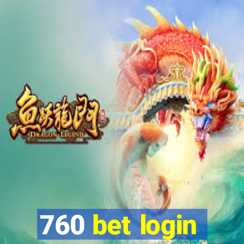 760 bet login